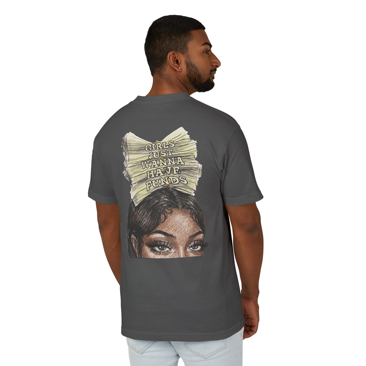 Money Stacks Graphic Tee — “Girls Just Wanna Have Funds” Back Print