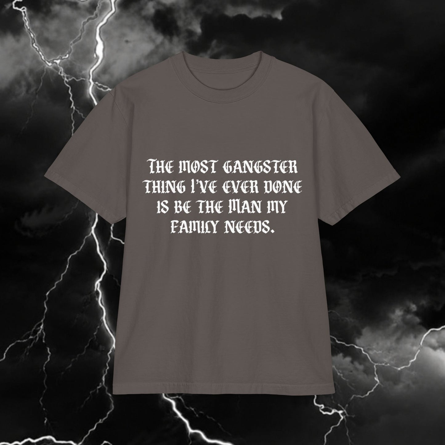 Short Sleeve T‑Shirt — "The Most Gangster Thing I've Ever Done Is Be The Man My Family Needs" with 505 Cactus Back Design