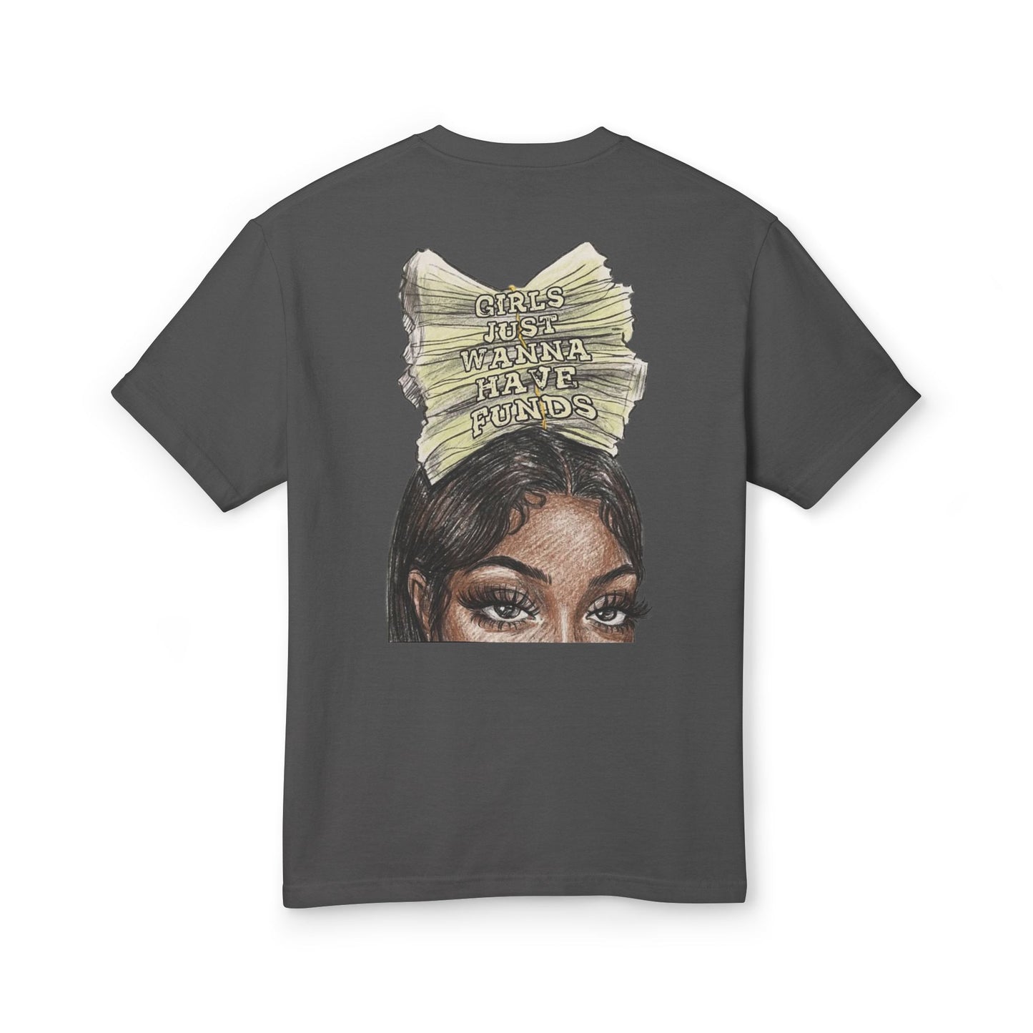 Money Stacks Graphic Tee — “Girls Just Wanna Have Funds” Back Print