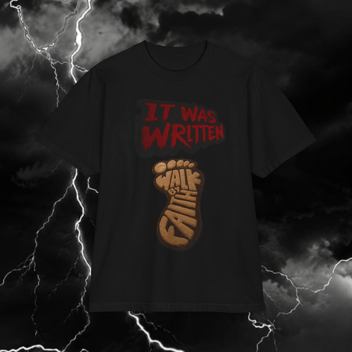 It Was Written Walk by Faith T‑Shirt